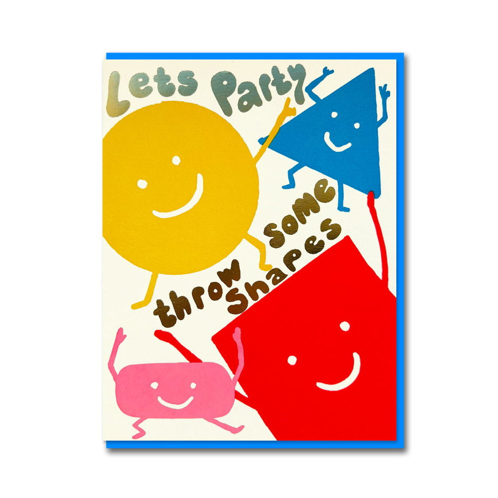 1973 card: smiling yellow, blue, red and pink shapes with 'Let's party – throw some shapes'