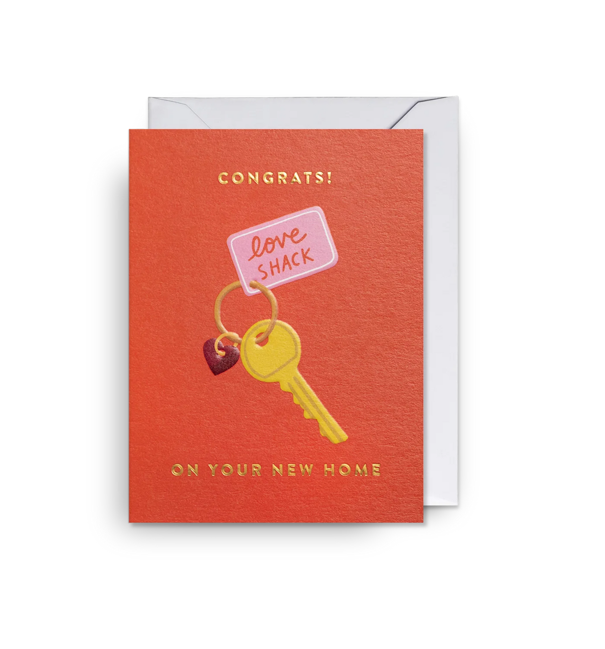 Red card with a key on a Love Shack keyring: Congrats! On your new home