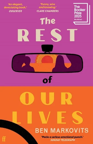 The Rest of Our Lives by Ben Markovits: pink and orange cover with a rear-view mirror