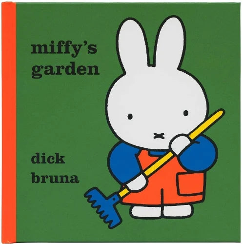 Miffy's Garden by Dick Bruna: Miffy in blue overalls holding a rake on a green cover