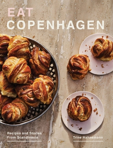 Eat Copenhagen by Trine Hahnemann: a tray of cinnamon buns on the cover