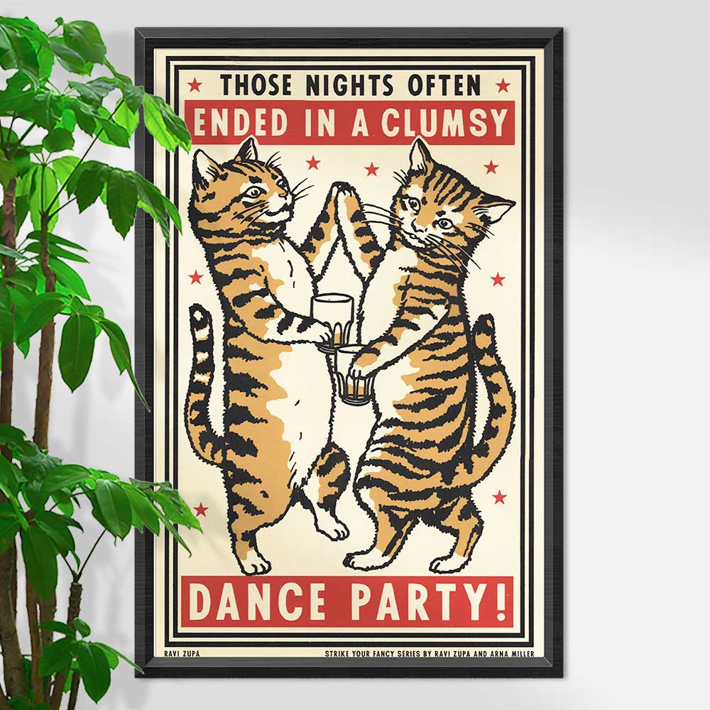 Ravi Zupa screen print: two tabby cats dancing, with 'Those nights often ended in a clumsy dance party!'