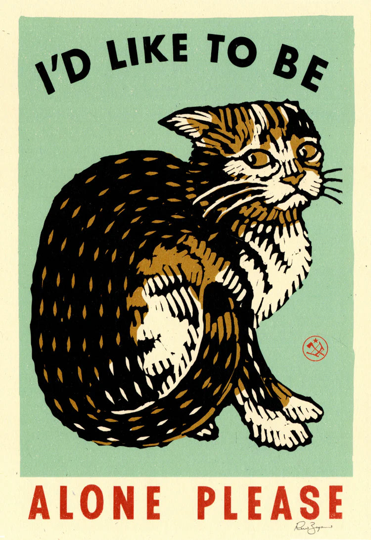 Ravi Zupa mini print: a tabby cat curled up and looking back, with 'I'd like to be alone please'