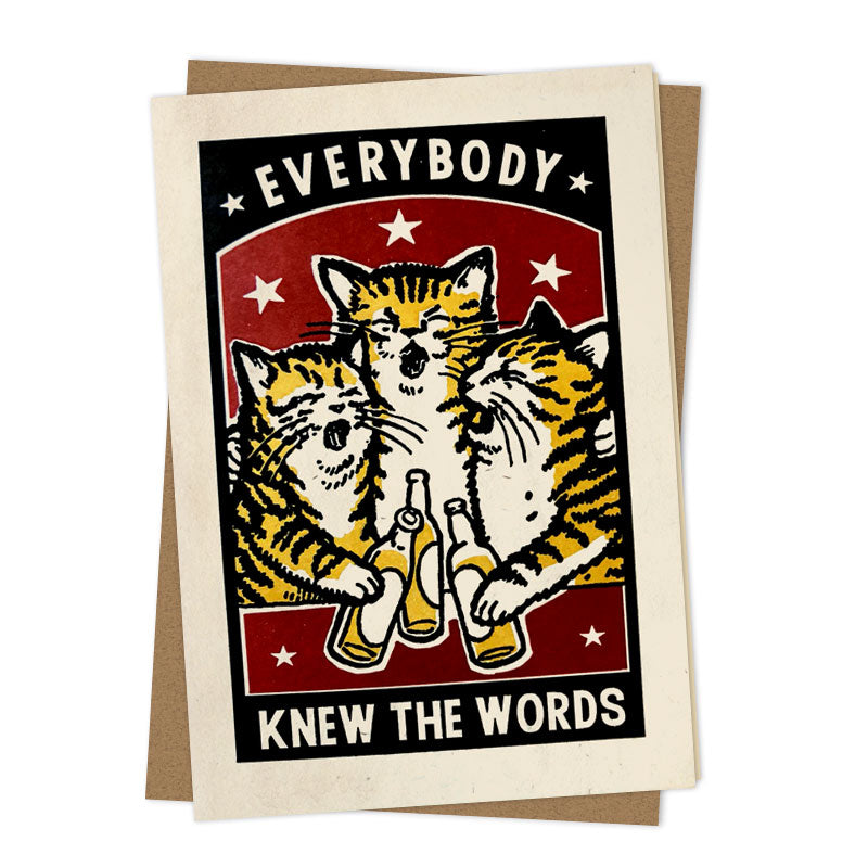 Card of three tabby cats singing with beers: Everybody knew the words