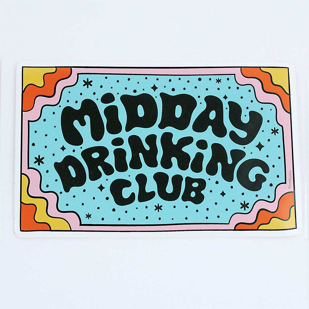 Turquoise sticker with wavy lettering: Midday drinking club