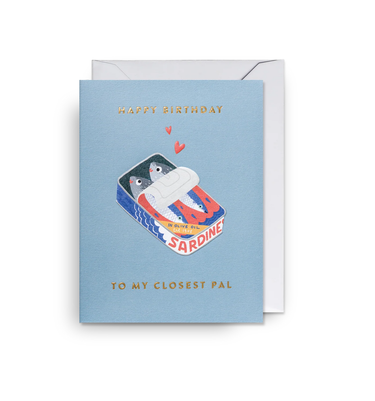Light blue card with an open tin of sardines and a heart: Happy birthday to my closest pal