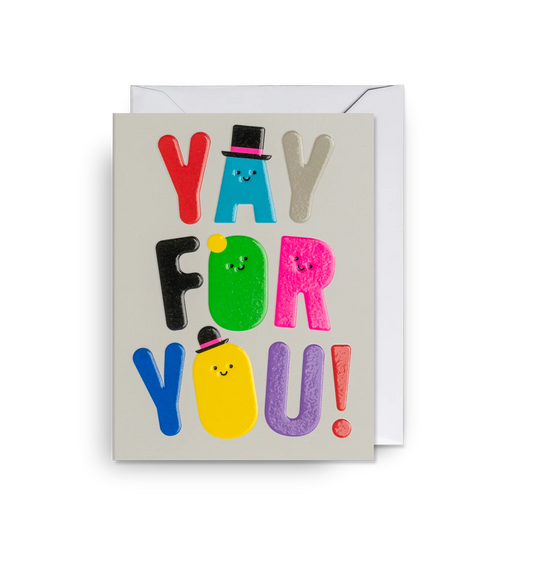 Lagom mini card: 'Yay for you!' in bright letters, some with smiling faces