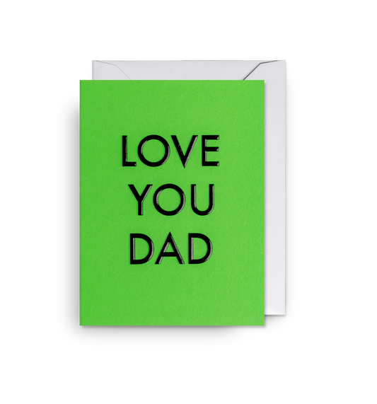 Lagom mini card: 'Love you dad' in black on bright green