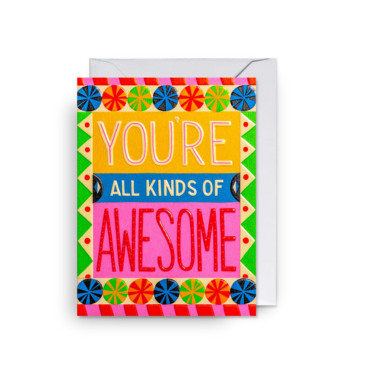 Colourful patterned mini card: You're all kinds of awesome