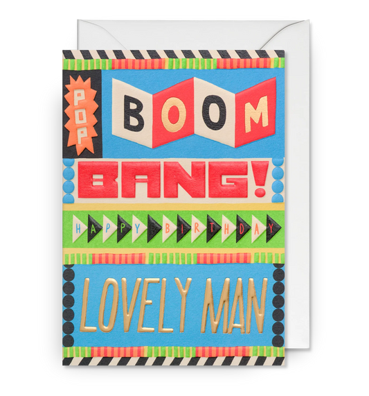 Lagom card with bold, colourful patterned lettering: 'Pop! Boom bang! Lovely man'