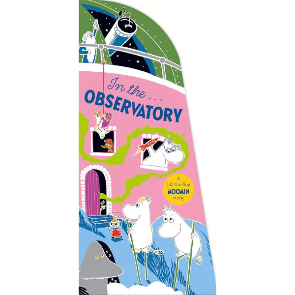 In the Observatory: a Moomin lift-the-flap story book with Moomins at a telescope