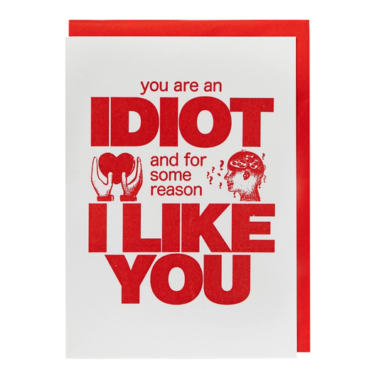 Archivist card: 'You are an idiot and for some reason I like you' in red