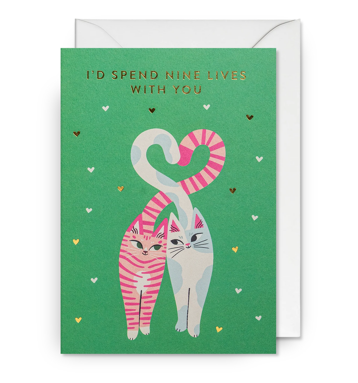 Lagom card: a pink striped cat and a grey cat with tails forming a heart, with gold 'I'd spend nine lives with you' on green