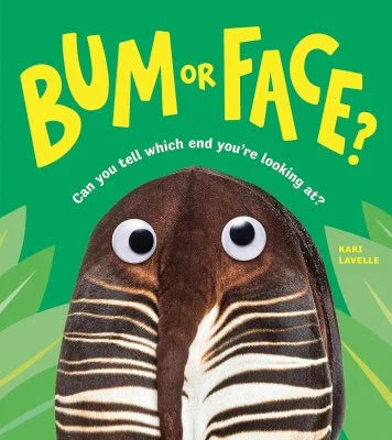 Bum or Face? book cover with a close-up of an okapi's striped bottom: Can you tell which end you're looking at?