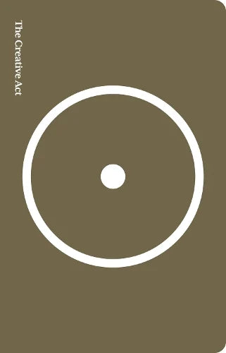 The Creative Act by Rick Rubin: plain olive brown cover with a white circle and dot