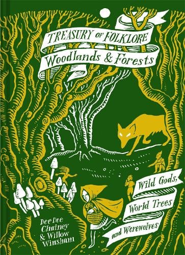 Treasury of Folklore: Woodlands & Forests: a green and yellow woodcut-style forest with a fox