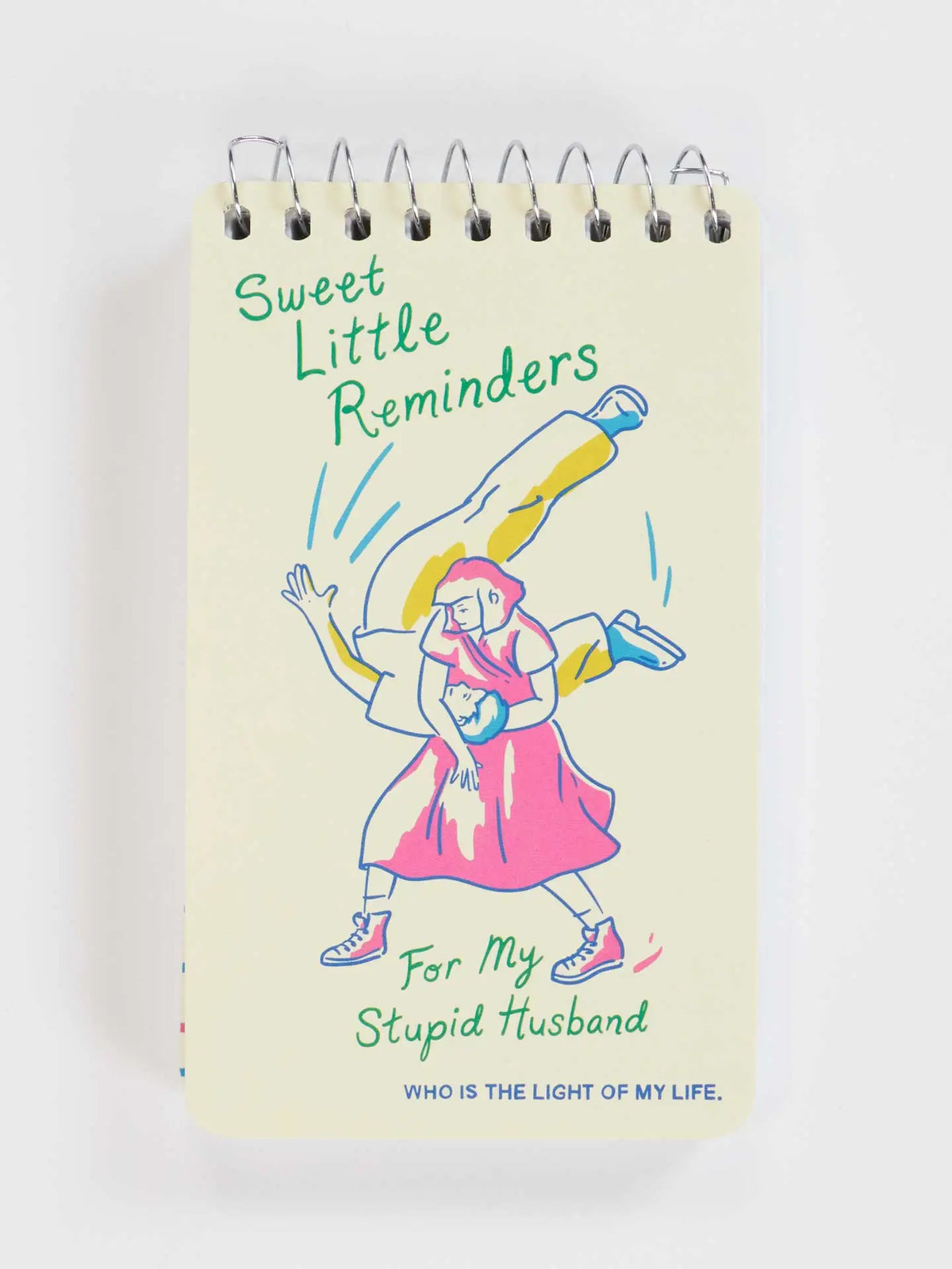 Blue Q mini spiral notebook: a woman carrying a man, with 'Sweet little reminders for my stupid husband'