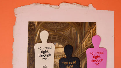 Ark bookmarks reading 'You read right through me'