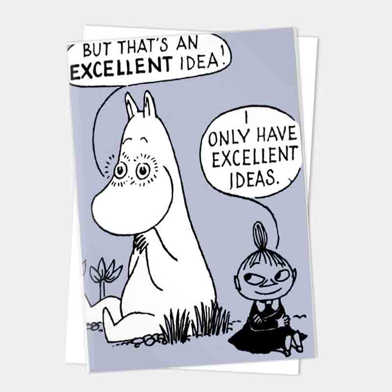 Moomin card of Moomintroll and Little My: 'But that's an excellent idea!' 'I only have excellent ideas.'