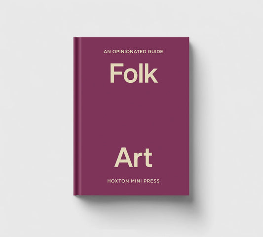 An Opinionated Guide to Folk Art: plain plum cover with gold lettering