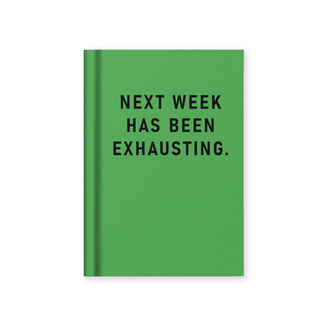 Ohh Deer green fabric A7 notebook reading 'Next week has been exhausting.'
