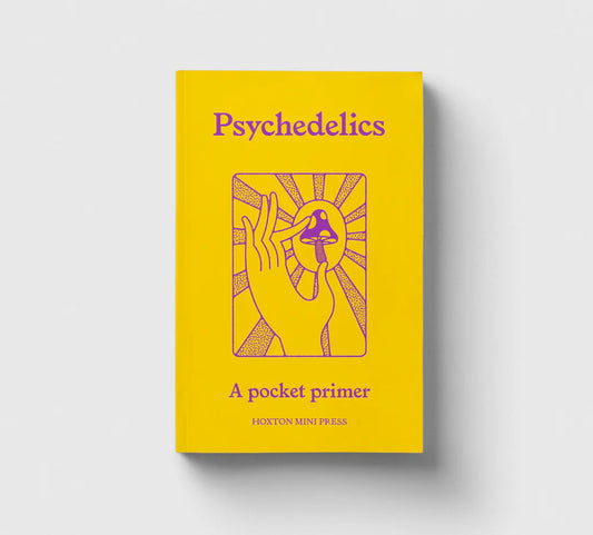 Psychedelics: A Pocket Primer, a yellow book with a purple line drawing of a hand on the cover