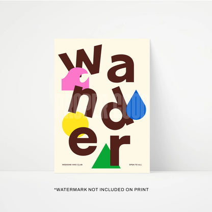 Proper Good A4 print: 'Wander' in large brown letters with colourful shapes