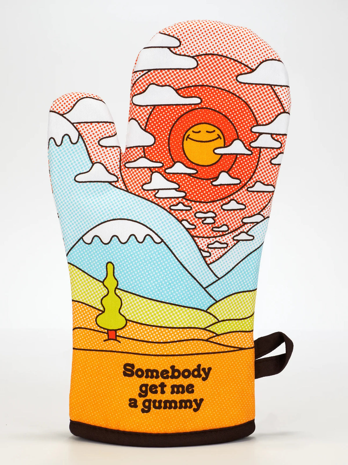 Blue Q oven mitt: a smiling sun over mountains, with 'Somebody get me a gummy'