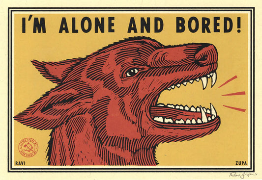 Print of a howling red wolf: I'm alone and bored!