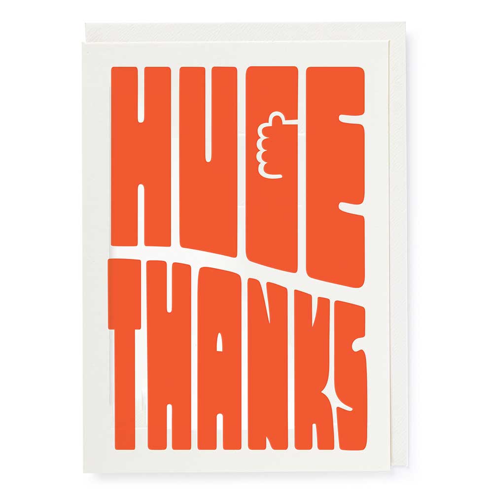 Archivist card: 'Huge thanks' in large orange letters with a thumbs up