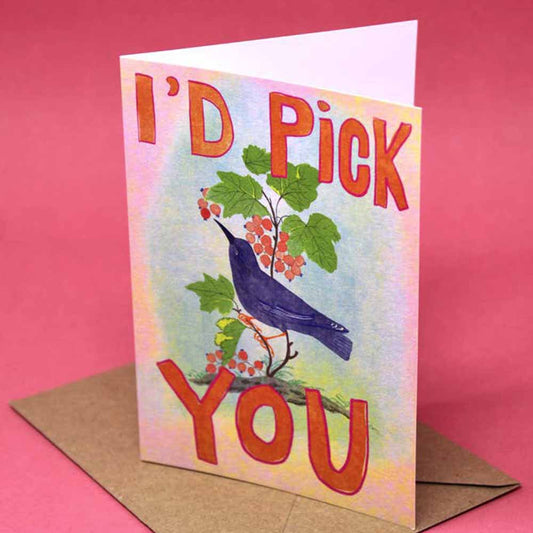 Card with a blue bird on a branch of red berries: I'd pick you