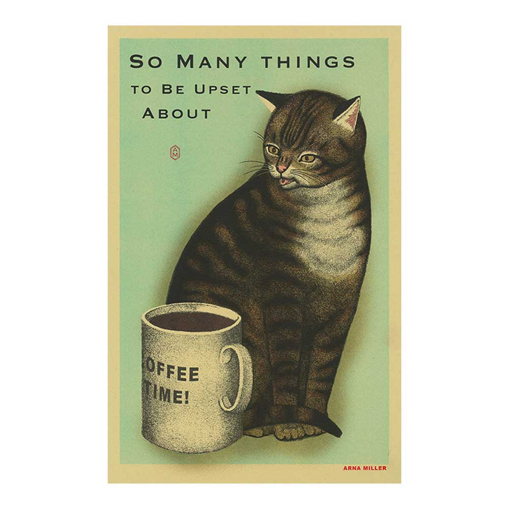 Print of a tabby cat beside a coffee mug: So many things to be upset about