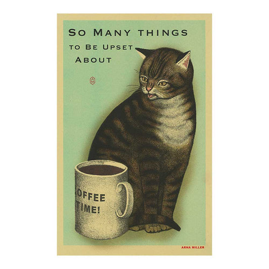 Print of a tabby cat beside a coffee mug: So many things to be upset about