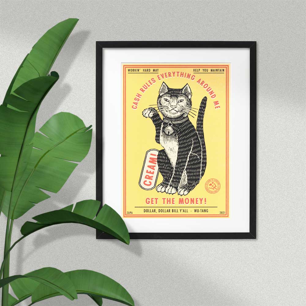 Framed mini print of a waving cat: Cash rules everything around me, CREAM! Get the money!