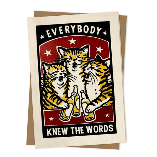 Card of three tabby cats singing with beers: Everybody knew the words