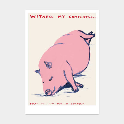 David Shrigley postcard: a pink pig lying down, with the words 'Witness my contentment' and 'That you too may be content'