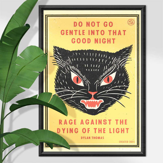 Framed print of a snarling black cat: Do not go gentle into that good night, rage against the dying of the light