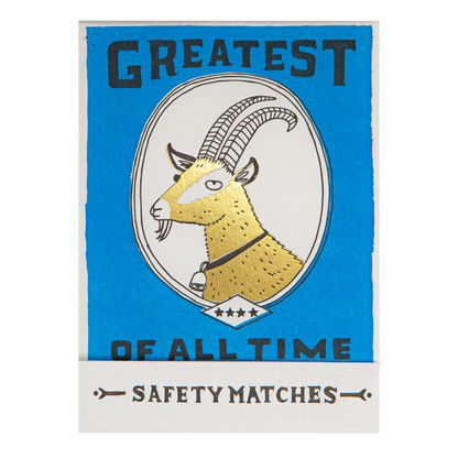 Match book cover: a gold goat: Greatest of all time, safety matches