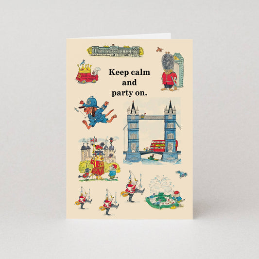 Richard Scarry card with London sights and characters: Keep calm and party on.