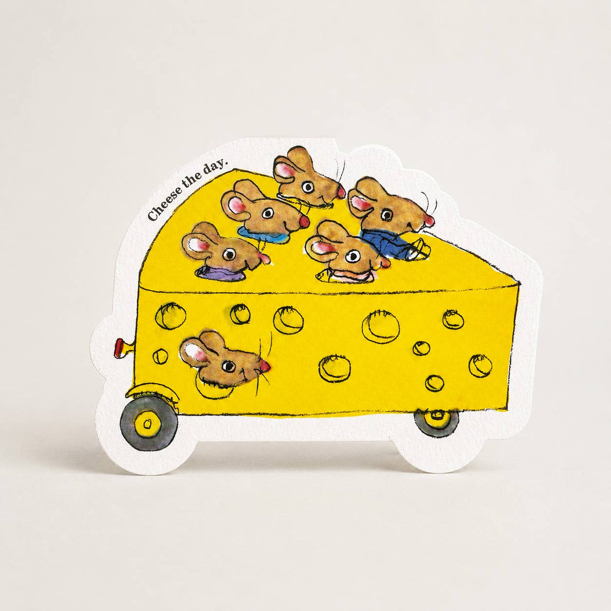 Die-cut Richard Scarry card of mice riding a cheese car: Cheese the day.