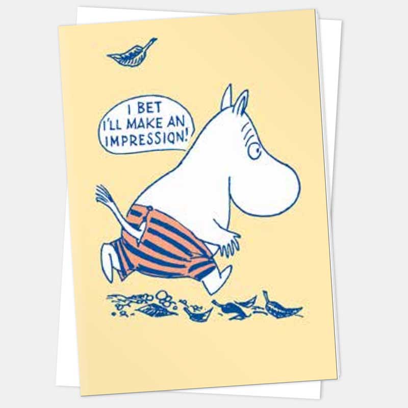 Moomin card: Moomintroll striding in striped trousers, saying 'I bet I'll make an impression!'