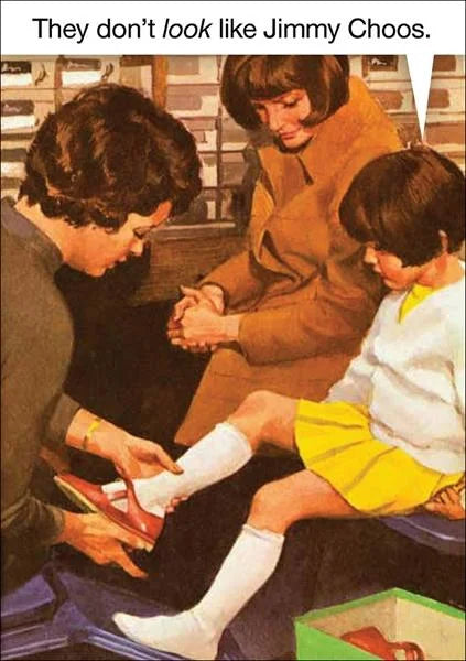 Kiss Me Kwik card: a girl trying on shoes in a 1960s shoe shop, captioned 'They don't look like Jimmy Choos.'
