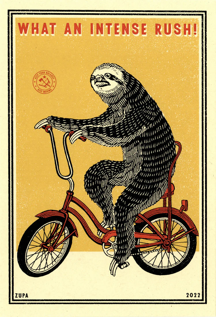 Print of a sloth riding a red bicycle: What an intense rush!