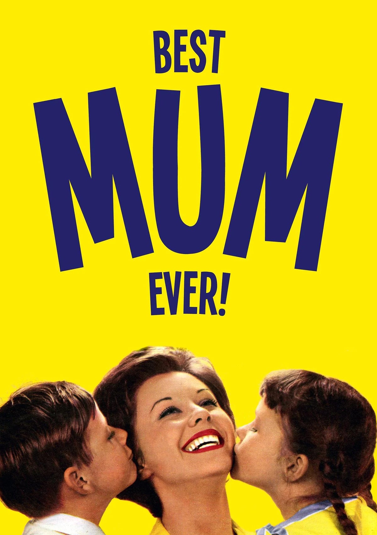 Yellow card of a mother kissed by two children: Best mum ever!