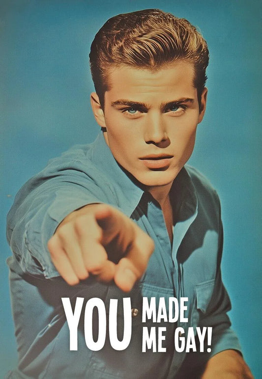 Kiss Me Kwik card: a young man pointing at the viewer, with the words 'You made me gay!'