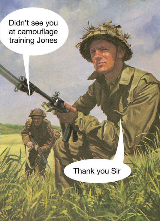 Retro card of soldiers in the grass: 'Didn't see you at camouflage training Jones' 'Thank you Sir'