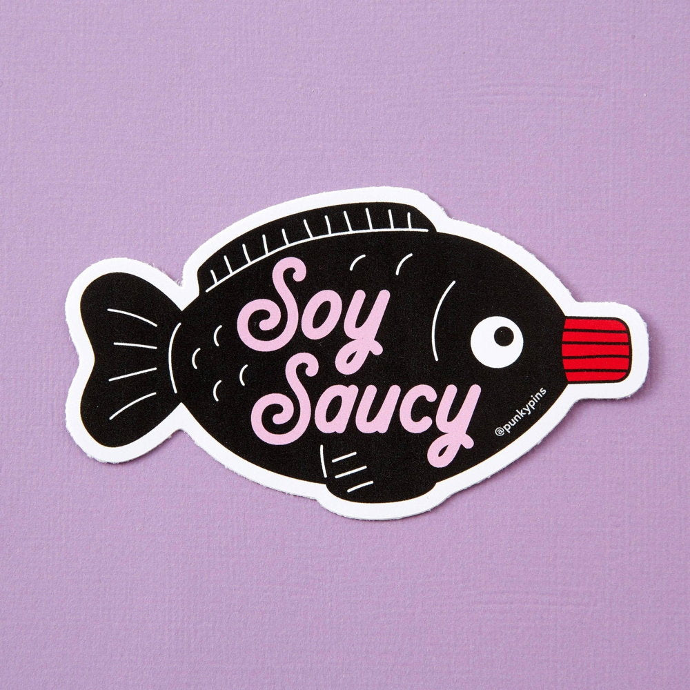 Punky Pins sticker shaped like a fish soy sauce bottle, reading 'Soy saucy'