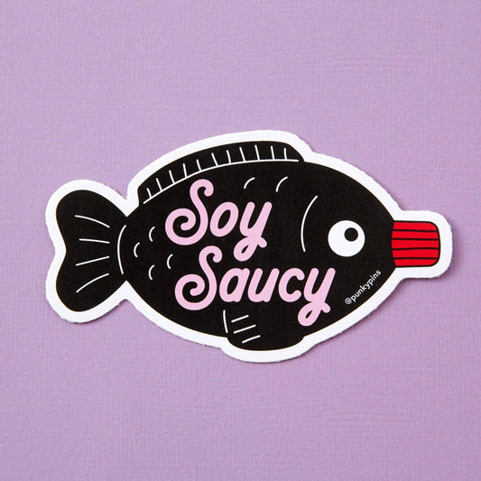 Punky Pins sticker shaped like a fish soy sauce bottle, reading 'Soy saucy'