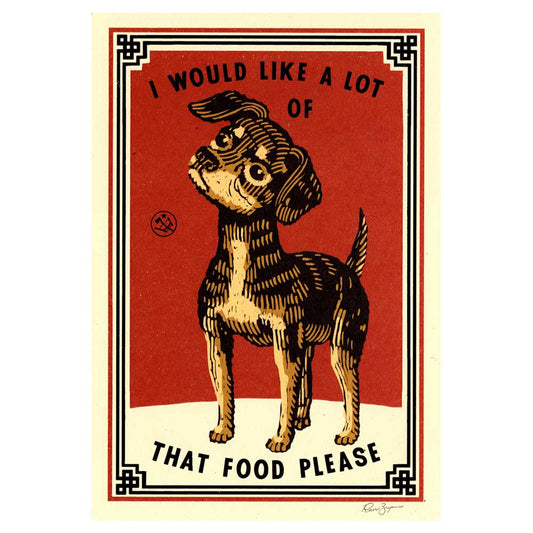 Ravi Zupa mini print: a terrier with 'I would like a lot of that food please'