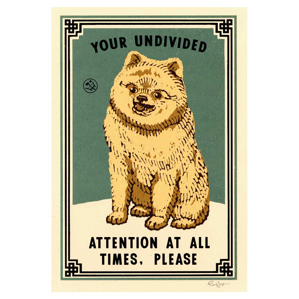 Mini print of a fluffy cream dog: Your undivided attention at all times, please